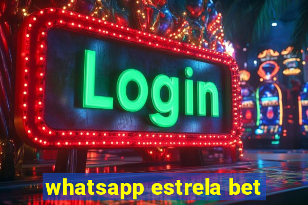 whatsapp estrela bet